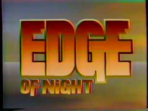 Edge of night